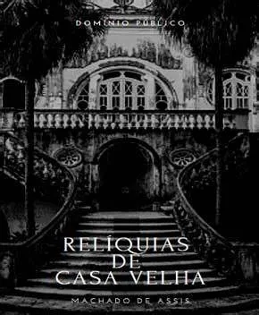 Reliquias de Casa Velha